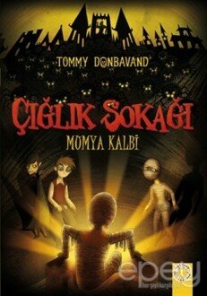 Çığlık Sokağı: Mumya Kalbi