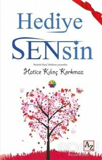 Hediye Sensin