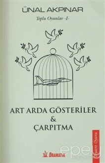 Art Arda Gösteriler - Çarpıtma