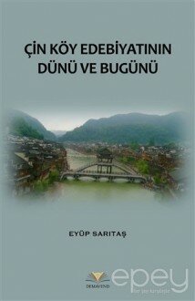 Çin Köy Edebiyatının Dünü ve Bugünü