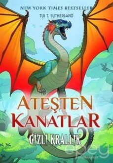 Ateşten Kanatlar - Gizli Krallık