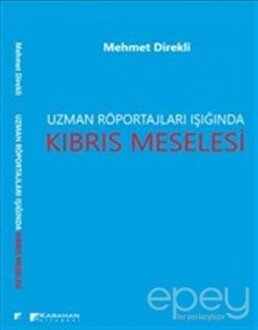 Uzman Röportajları Işığında Kıbrıs Meselesi