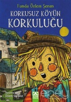 Korkusuz Köyün Korkuluğu