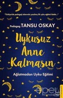 Uykusuz Anne Kalmasın