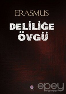 Deliliğe Övgü