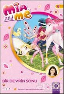 Mia and Me 8 - Bir Devrin Sonu