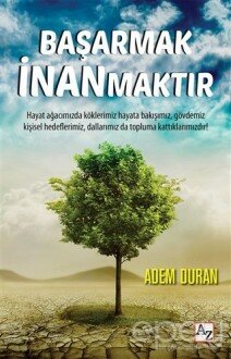 Başarmak İnanmaktır