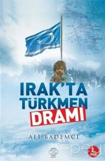 Irak'ta Türkmen Dramı