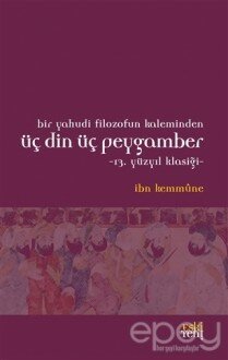 Bir Yahudi Filozofun Kaleminden Üç Din Üç Peygamber