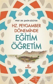 Hz. Peygamber Döneminde Eğitim Öğretim