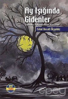 Ay Işığında Gidenler