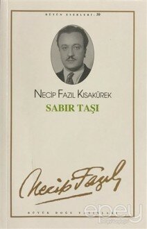 Sabır Taşı : 42 - Necip Fazıl Bütün Eserleri