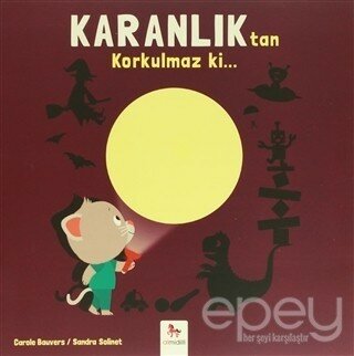 Karanlık'tan Korkulmaz ki…