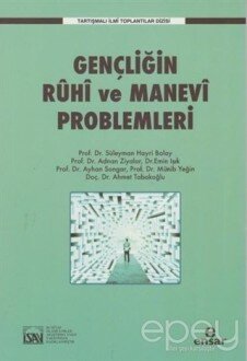 Gençliğin Ruhi ve Manevi Problemleri