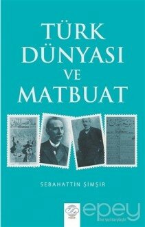 Türk Dünyası ve Matbuat