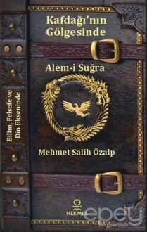 Kafdağı’nın Gölgesinde Alem-i Suğra