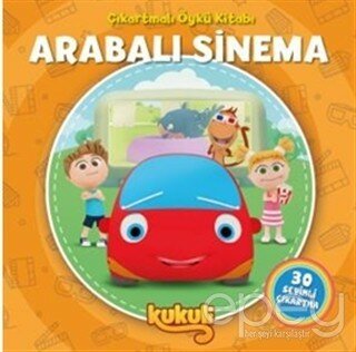 Kukuli Arabalı Sinema - Çıkartmalı Öykü Kitabı