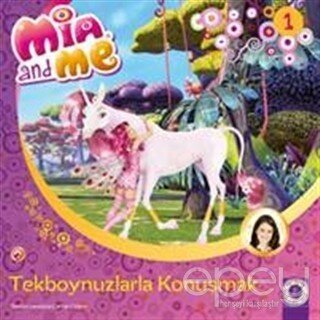 Mia and Me - Tekboynuzlularla Konuşmak