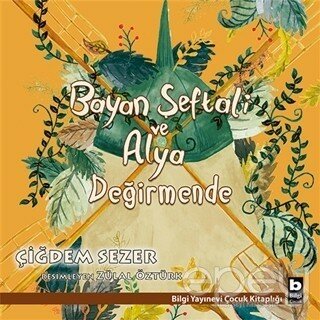 Bayan Şeftali ve Alya - Değirmende