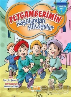 Peygamberimin Hayatından Hikayeler