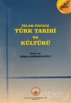 İslam Öncesi Türk Tarihi Ve Kültürü