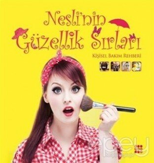 Nesli’nin Güzellik Sırları