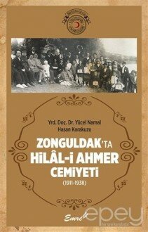 Zonguldak’ta Hilal-i Ahmer Cemiyeti