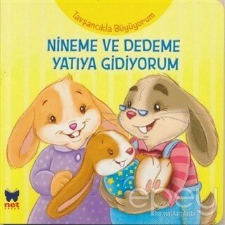 Tavşancıkla Büyüyorum - Nineme ve Dedeme Yatıya Gidiyorum