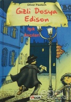 Gizli Dosya Edison - Işık Avcıları