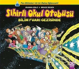 Sihirli Okul Otobüsü: Bilim Fuarı Gezisinde