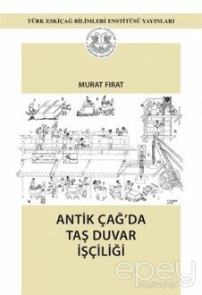 Antik Çağ'da Taş Duvar İşçiliği