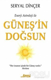 Enerji Astroloji ile Güneş'in Doğsun