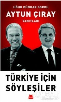 Türkiye İçin Söyleşiler