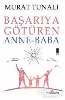 Başarıya Götüren Anne Baba