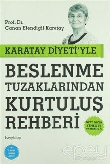 Karatay Diyeti'yle Beslenme Tuzaklarından Kurtuluş Rehberi