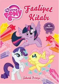 My Little Pony - Sihirli Dünya Faaliyet Kitabı