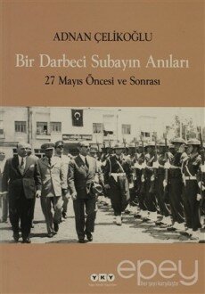 Bir Darbeci Subayın Anıları