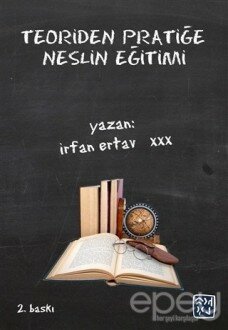 Teoriden Pratiğe Neslin Eğitimi