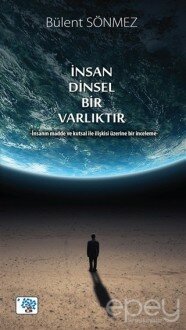 İnsan Dinsel Bir Varlıktır