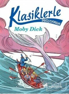 Klasiklerle Tanışıyorum - Moby Dick