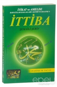 İtikat ve Amelde (s.a.v.)’e İttiba, Şemaili Şerif (Mehdi - Deccal)