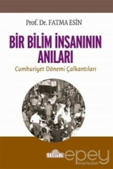 Bir Bilim İnsanının Anıları