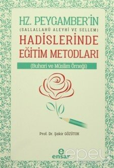 Hz. Peygamberin Hadislerinde Eğitim Metodları