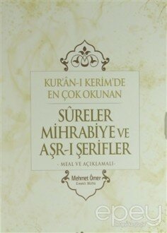 Kuran-ı Kerim'de En Çok Okunan Sureler Mihrabiye ve Arş-ı Şerifler