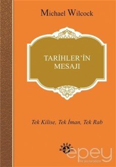 Tarihler'in Mesajı