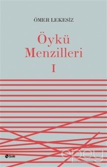 Öykü Menzilleri 1