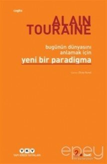 Bugünün Dünyasını Anlamak İçin Yeni Bir Paradigma