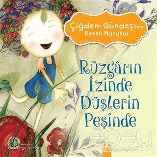 Rüzgarın İzinde Düşlerin Peşinde