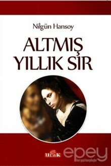 Altmış Yıllık Sır