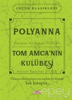 Polyanna - Tom Amca’nın Kulübesi